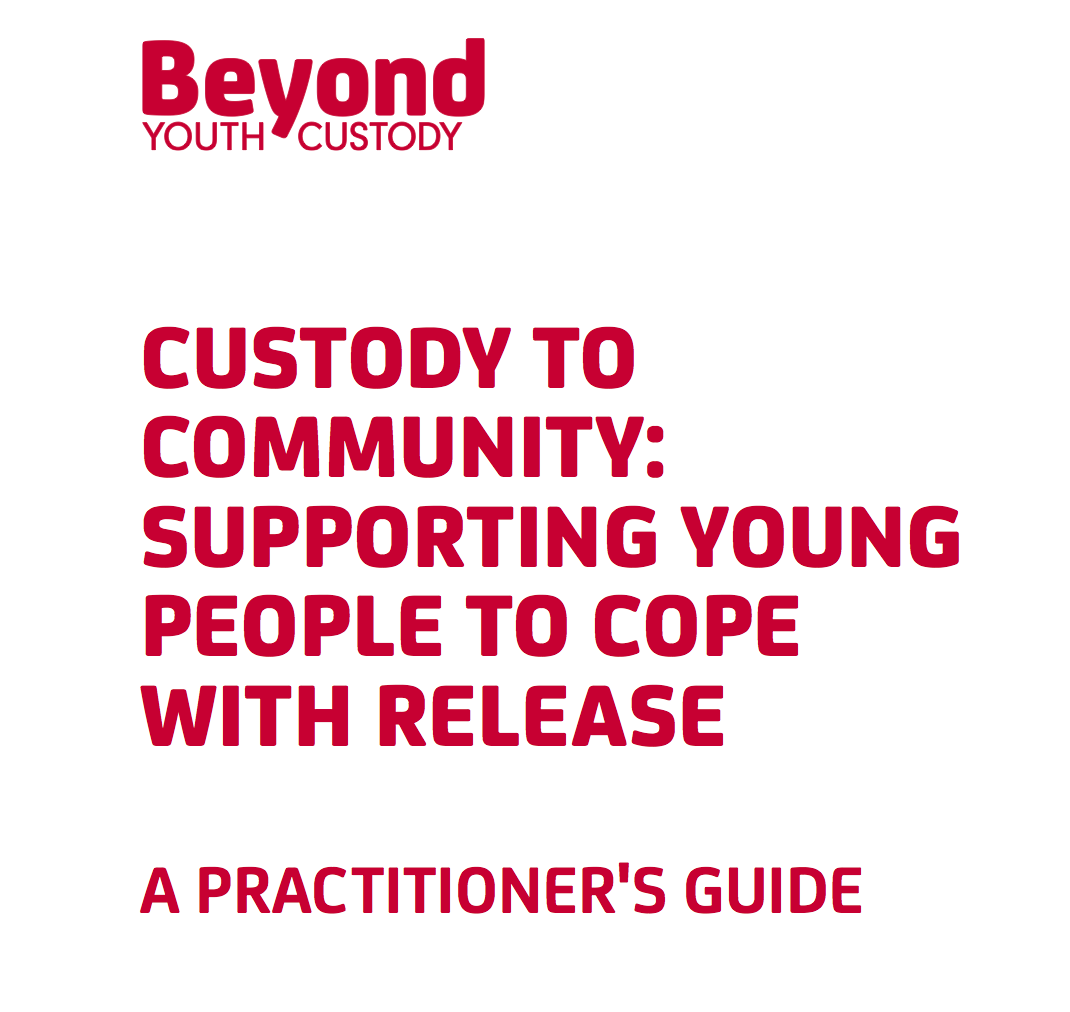 Beyond Youth Custody Developing best practice in the resettlement of